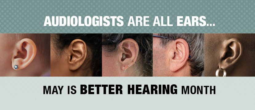 /audiology/images/May-better-hearing-Month.jpg